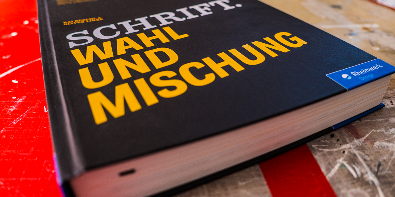 Fachbuch: Schrift. Wahl und Mischung